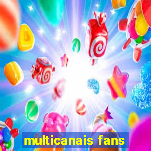 multicanais fans